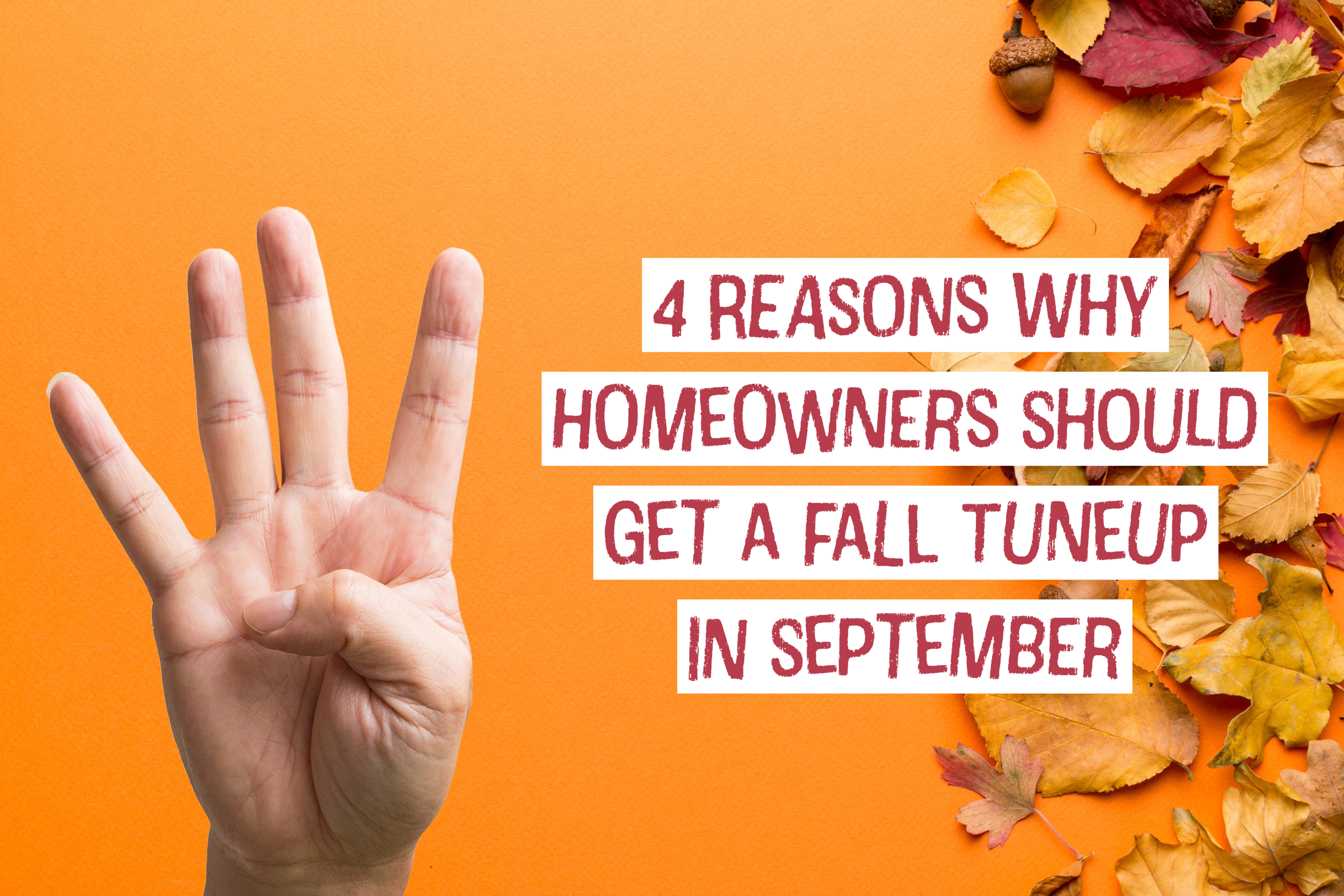 HVAC blog for Blacklick, Ohio HVAC company on 4 reasons why homeowners should get a fall tune-up in September.